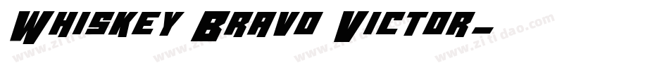 Whiskey Bravo Victor字体转换